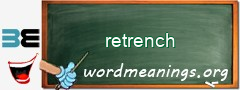 WordMeaning blackboard for retrench